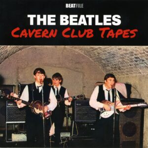 THE BEATLES - THE CAVERN CLUB TAPES / CD